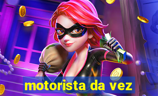 motorista da vez